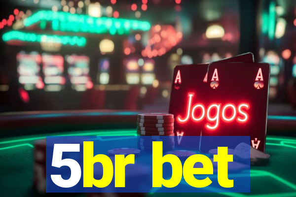 5br bet